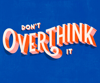 Don-t-Overthink-It-creative-typography-design-example.jpg